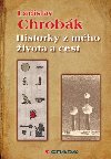 Historky z mho ivota a cest - Ladislav Chrobk 