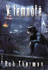 V temnot - Rob Thurman 