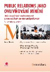 Public relations jako ovlivovn mnn - Jozef Ftorek 