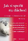 Jak si spoit na dchod - Petr Syrov 