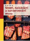 Uzení, nakládání a konzervování masa - Bernhard Gahm 