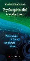 Psychospirituln transformace 1 - Vra Builov , Vra Builov Marie Nestrov 