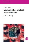 Manaersk znalosti a dovednosti pro sestry - Zuzana Hekelov 