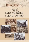 Prvn svtov vlka a esk otzka - Robert Kvaek 