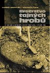 Bratrstvo tajnch hrob - Viktorn ulc , Viktorn ulc Lubo Valerin 