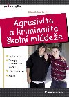 Agresivita a kriminalita koln mldee - Zdenk Martnek 