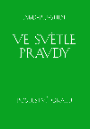 Ve svtle Pravdy - Abd-ru-shin 