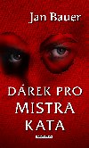 Drek pro mistra kata - Jan Bauer 