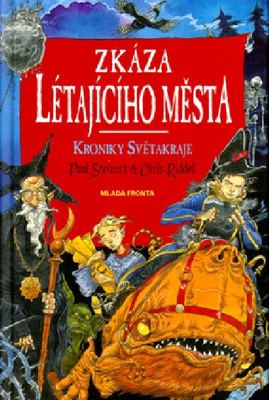 Zkza ltajcho msta - Paul Stewart; Chris Riddell