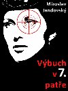Vbuch v sedmm pate - Miroslav Jandovsk 