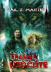 Temn toit - Gail Z. Martin 