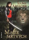 Magie mrtvch - Ilona Andrews 