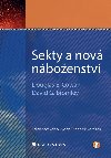 Sekty a nov nboenstv - Douglas E. Cowan , Douglas E. Cowan David G. Bromley 