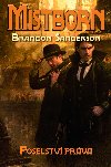 Mistborn: Poselstv prva - Brandon Sanderson 