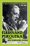 Ferdinand Peroutka pro Svobodnou Evropu - Jan Bedn 