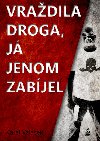 Vradila droga, j jenom zabjel - Karel Valek 