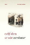 Cel den se nic nestane - Bianca Bellov 