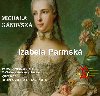 Izabela parmská - Michala Gánovská 