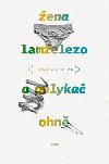 ena lamelezo a polyka ohn - Stanislav Beran 