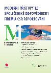 Modern pstupy ke spoleensk odpovdnosti firem a CSR reportovn - Vilm Kunz , Vilm Kunz Klra Kaparov 