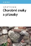 Chorobn znaky a pznaky - Ale k , Ale k kolektiv a , Ale k kolektiv a Karel Luk 