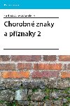 Chorobn znaky a pznaky 2 - Ale k , Ale k kolektiv a , Ale k kolektiv a Karel Luk 