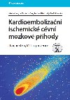Kardioembolizan ischemick cvn mozkov phody - Martin Hutyra , Martin Hutyra Daniel ak , Martin Hutyra Daniel ak Milo Tborsk , Martin Hutyra Daniel ak Milo Tborsk Andrea Brtkov 