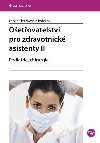 Oetovatelstv pro zdravotnick asistenty II - Lenka Slezkov , Lenka Slezkov kolektiv a 