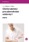 Oetovatelstv pro zdravotnick asistenty I - Lenka Slezkov , Lenka Slezkov kolektiv a 
