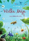 Velka Mja - Waldemar Bonsels , Waldemar Bonsels Frauke Nahrgang 