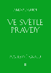 Ve svtle Pravdy - Abd-ru-shin 