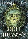 Dti Jidovy - Markus Heitz 
