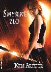 Smysln zlo - Keri Arthur 