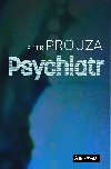 Psychiatr - Petr Prouza 