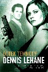 Dotek temnoty - Dennis Lehane 