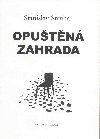 Oputn zahrada - Stanislav Struhar 