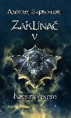 Zaklna V. - Kest ohnm - Andrzej Sapkowski 