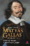 Maty Gallas (1588-1647) - Robert Rebitsch 