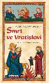 Smrt ve Vratislavi - Vlastimil Vondruka 