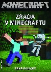 Zrada v Minecraftu - Ren Balick 