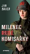 Milenec rud komisaky - Jan Bauer 