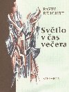 Svtlo v as veera - Pavel Rejchrt 