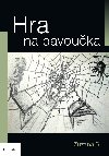 Hra na pavouka - Zuzana S. 