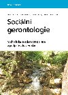 Sociln gerontologie - Zdenk Kalvach , Zdenk Kalvach Rostislav evela , Zdenk Kalvach Rostislav evela Libue eledov , Zdenk Kalvach Rostislav evela Libue eledov Jan Holk , Zdenk Kalvach Rostislav evela Libue eledov Jan Holk Pavel Kub 