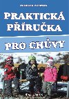 Praktick pruka pro chvy - Michaela Pitkov 