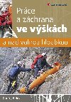 Prce a zchrana ve vkch a nad volnou hloubkou - Ondej Belica 