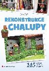 Rekonstrukce chalupy - Jan k 