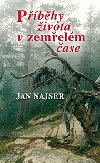 Pbhy ivota v zemelm ase - Jan Najser 