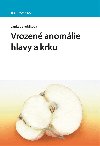Vrozen anomlie hlavy a krku - Janka Jakubkov 