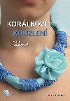 Korlkov kouzlen - Marie Kielbusov 